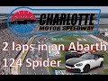 2 laps @ Charlotte Motorspeedway